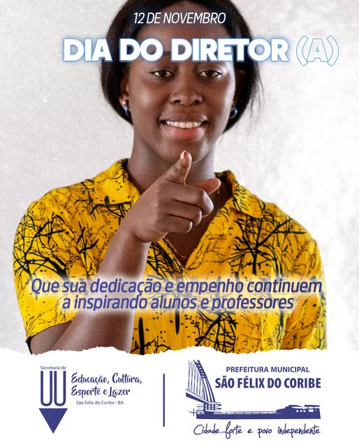 12 DE NOVEMBRO DE 2023 - DIA DO(A) DIRETOR(A)