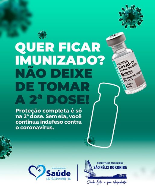 NÃO SE ESQUEÇA DA SEGUNDA DOSE