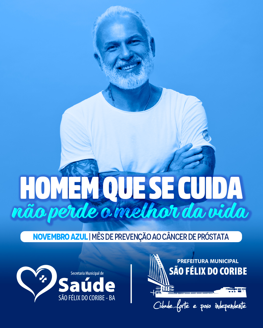 NOVEMBRO AZUL - HOMEM QUE SE CUIDA, TEM ATITUDE